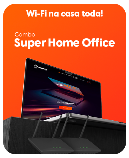 Banner do plano Supervivo: Superhome Office com 2 roteadores mesh